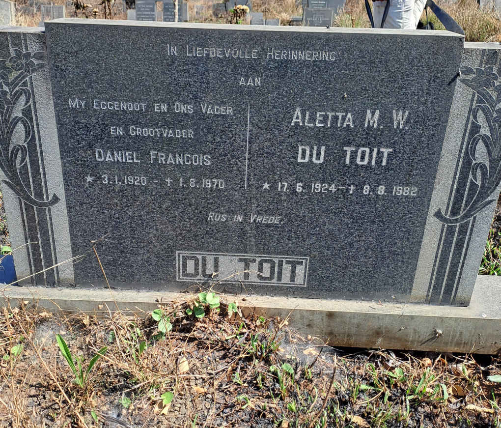 TOIT Daniel Francois, du 1920-1970 & Aletta M.W. 1924-1982