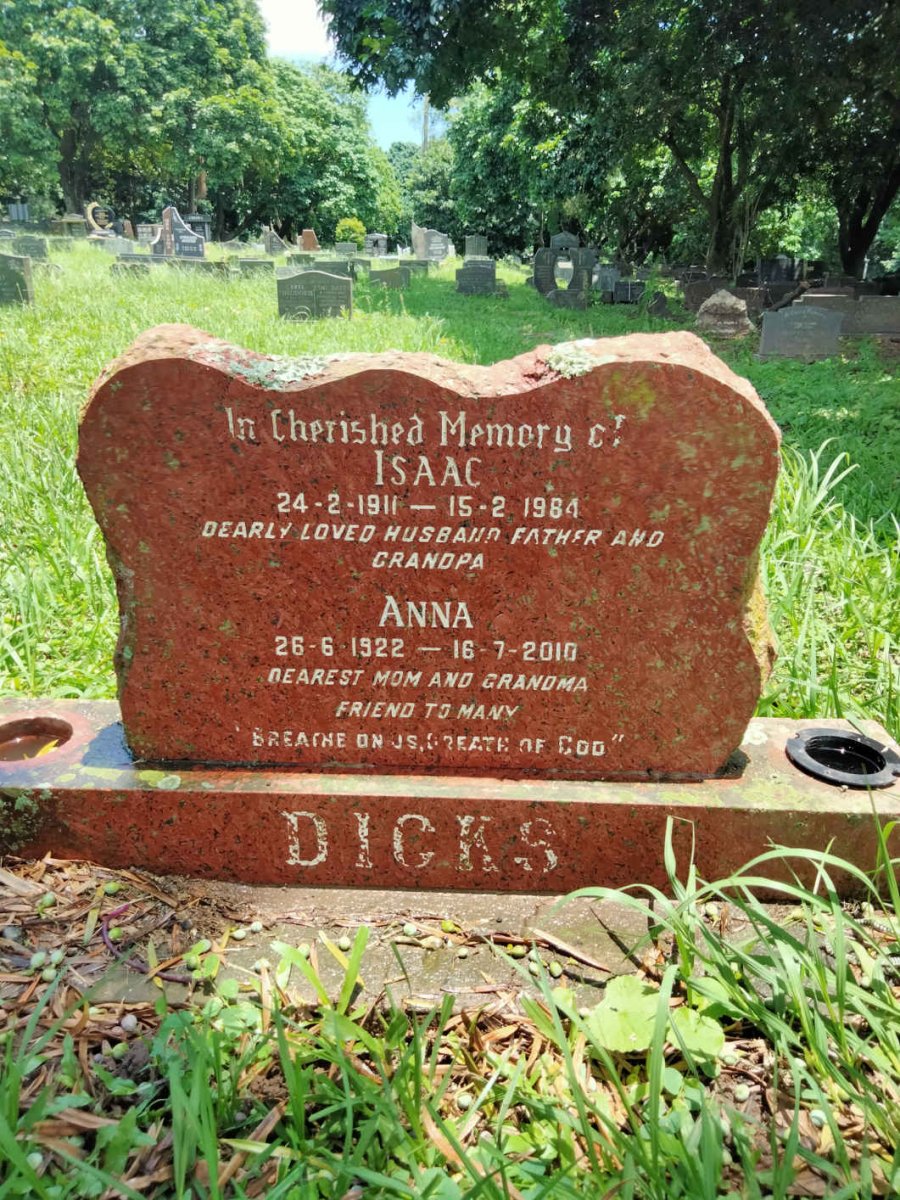 DICKS Isaac 1911-1984 & Anna 1922-2010