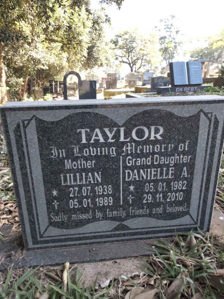 TAYLOR Lillian 1938-1989 :: TAYLOR Danielle A. 1982-2010
