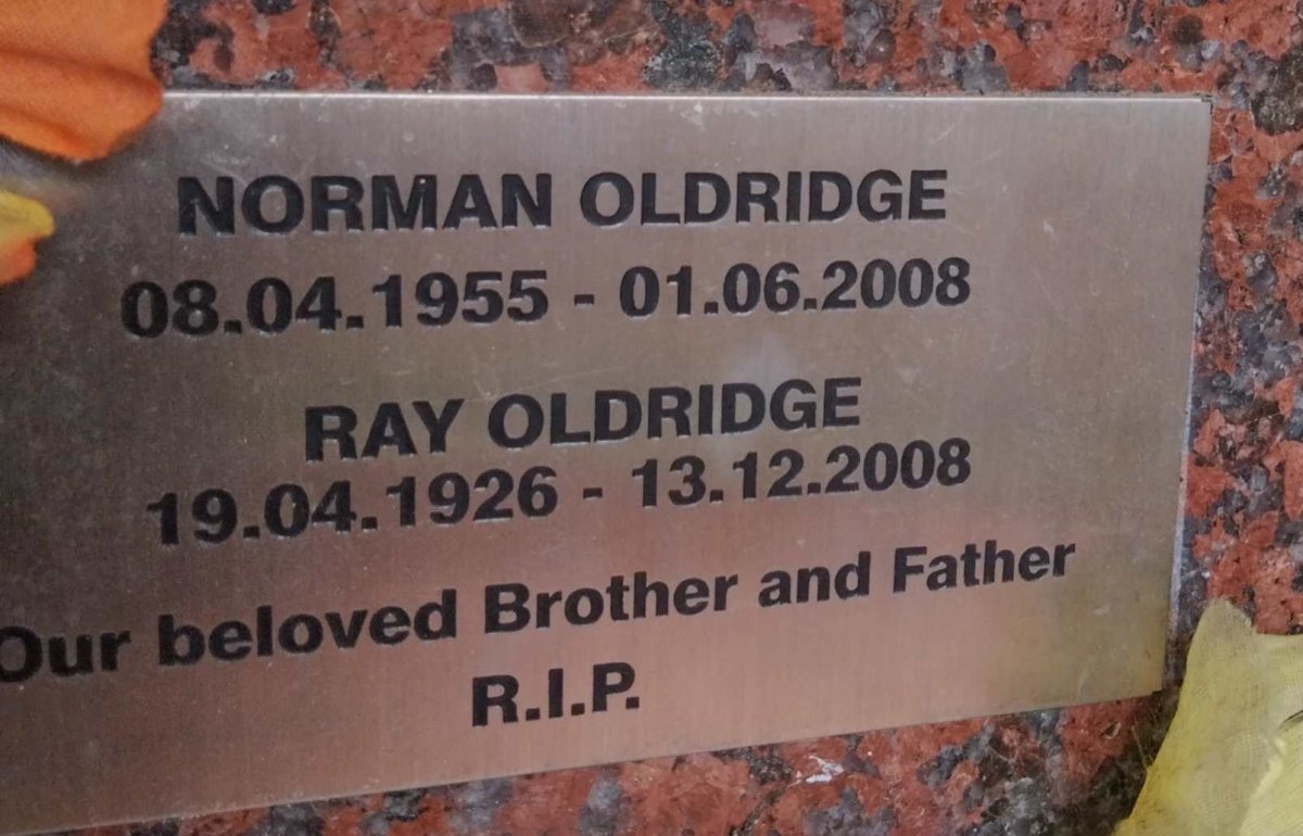 OLDRIDGE Ray 1926-2008 :: OLDRIDGE Norman 1955-2008
