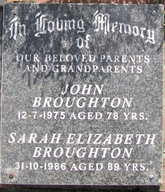 BROUGHTON John 1897-1975 &amp; Sarah Elizabeth 1897-1986