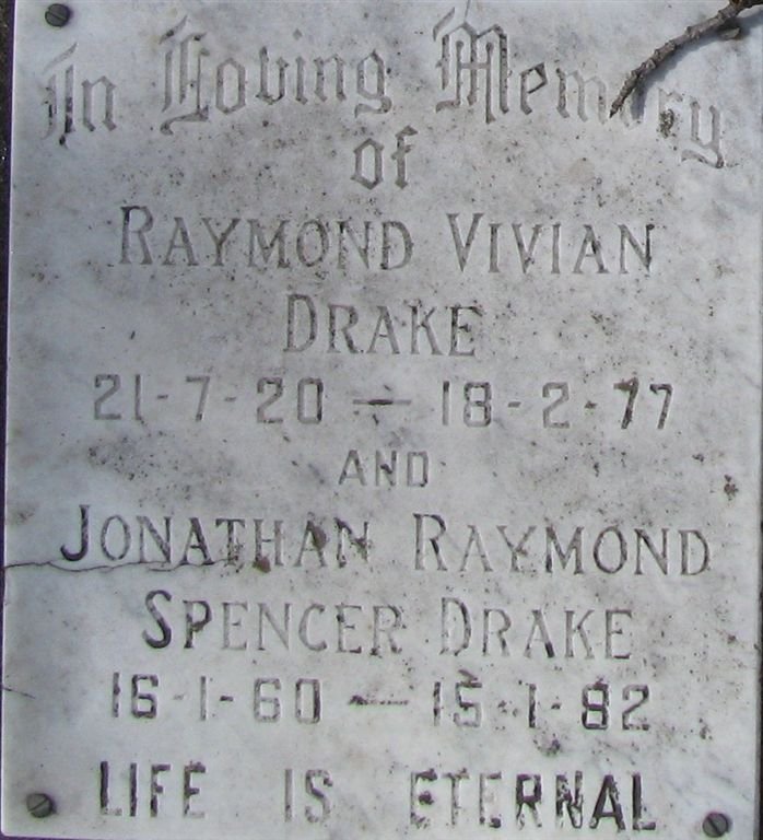 DRAKE Raymond Vivian 1920-1977 ::  DRAKE  Jonathan Raymond Spencer 1960-1982