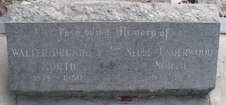NORTH Walter Brundley 1874-1950 &amp; Nellie Underwood 1888-1974