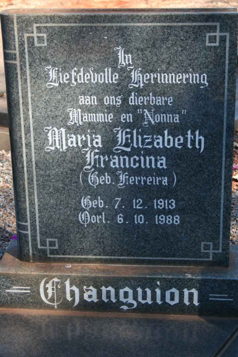 CHANGUION Maria Elizabeth Francina nee FERREIRA 1913-1988