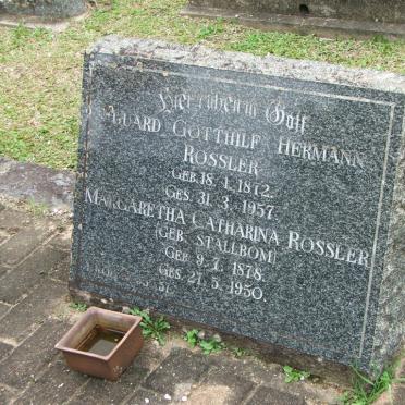 ROSSLER Eduard Gotthilf Hermann 1872-1957 &amp; Margaretha Catharine STALLBOM 1878-1950