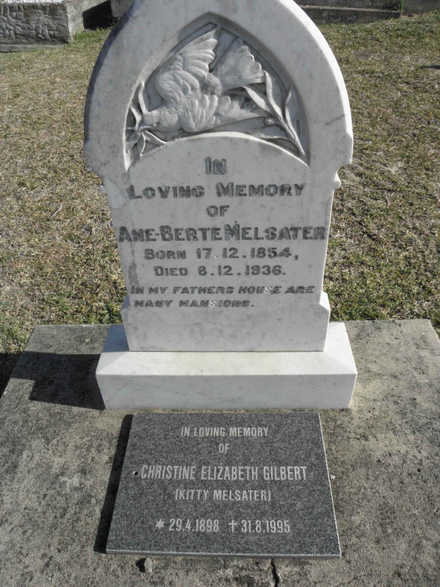 MELSATER Ane-Berte 1854-1936 :: GILBERT Christine Elizabeth nee MELSATER 1898-1995