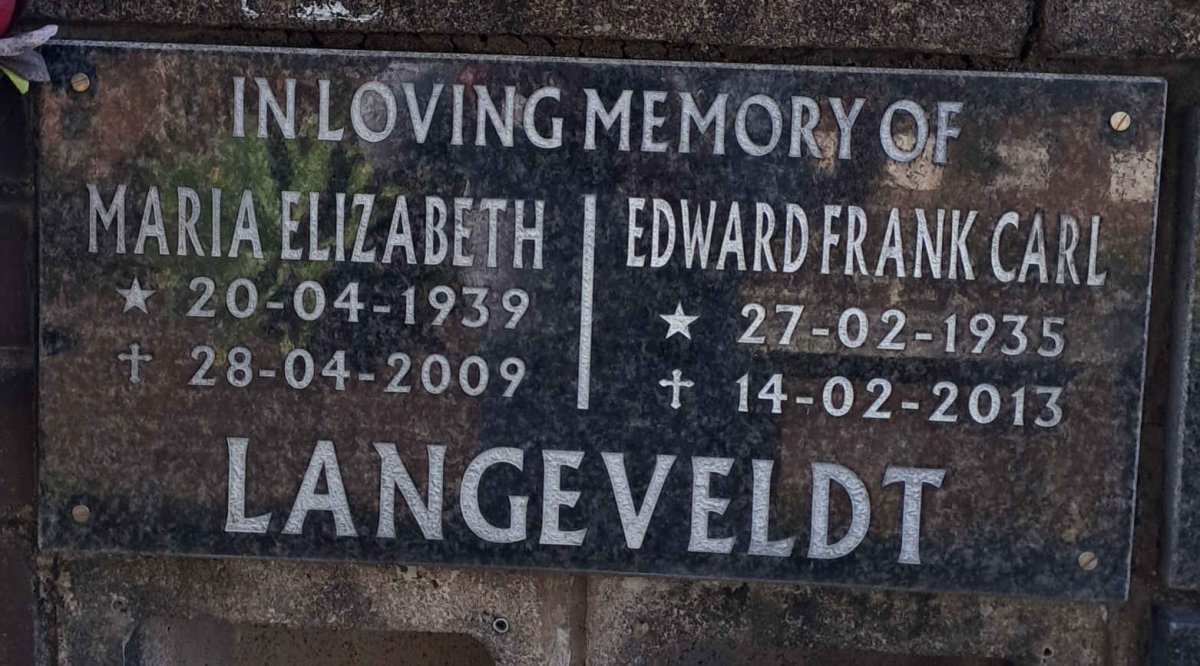 LANGEVELDT Edward Frank Carl 1935-2013 :: LANGEVELDT Maria Elizabeth 1939-2009