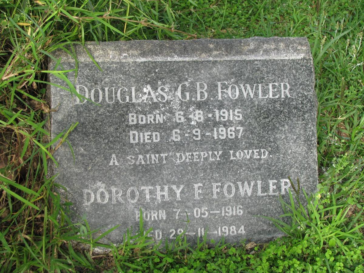 FOWLER Douglas G.B. 1915-1967 &amp; Dorothy F. 1916-1984
