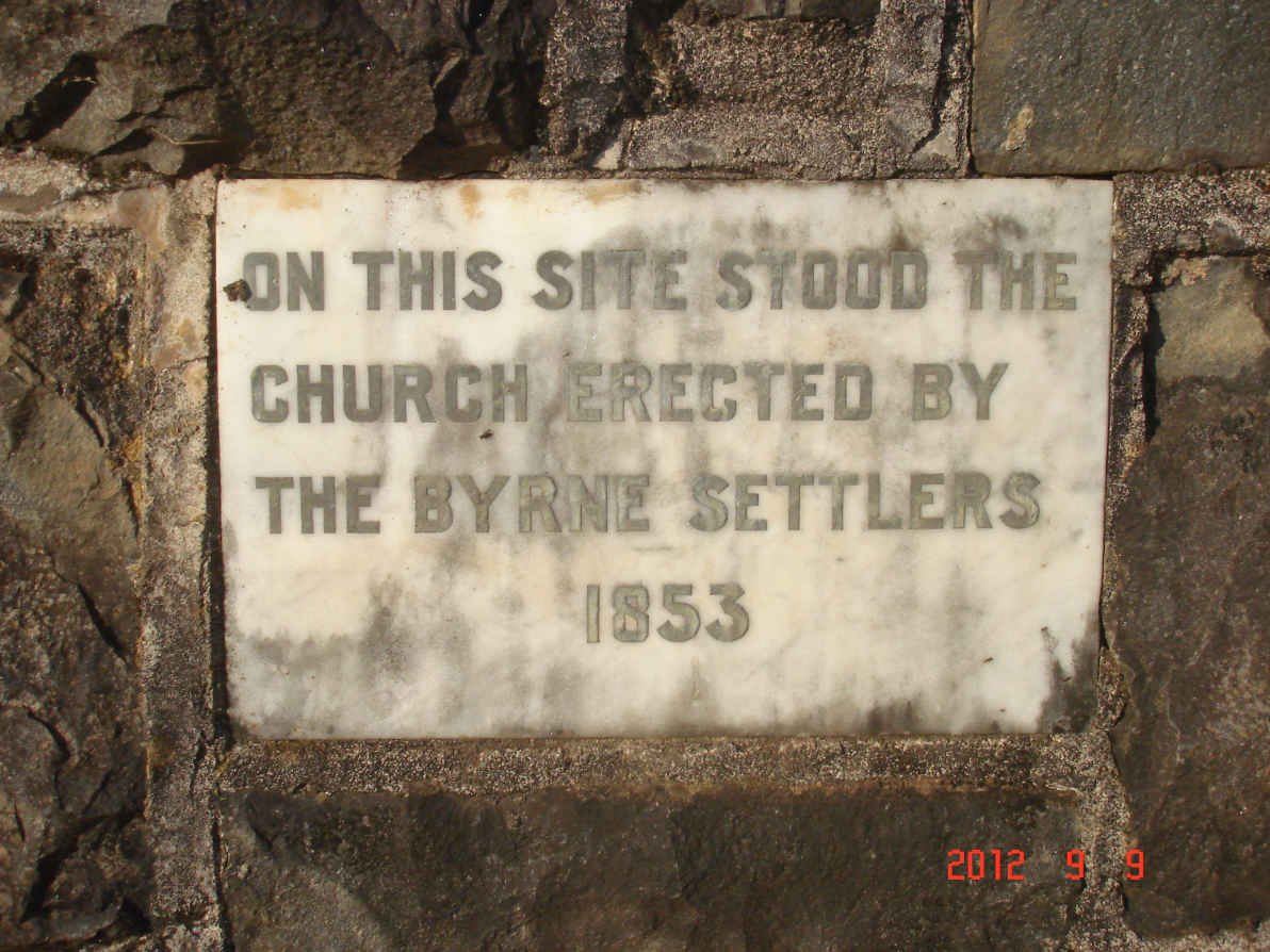 3. On this site stood the church erected by the Byrne Settlers in 1853
