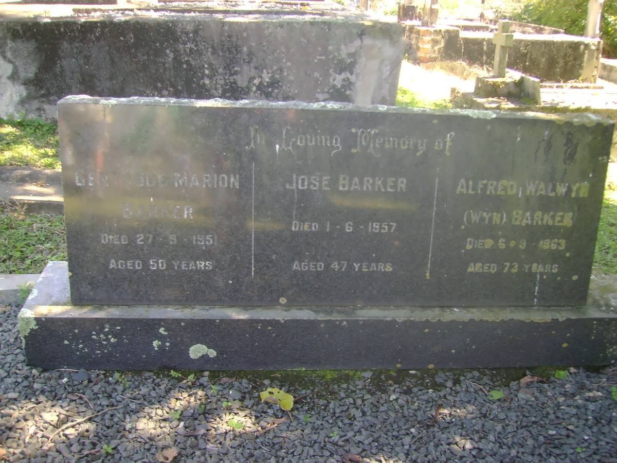 BARKER Alfred Walwyn -1963 :: BARKER Gertrude Marion -1951 :: BARKER Jose -1957