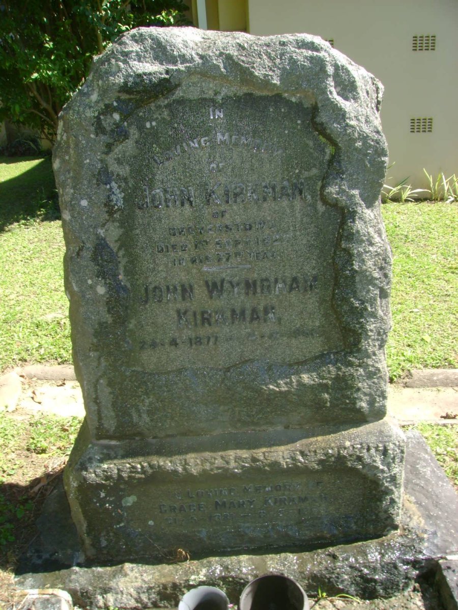 KIRKMAN John -1922 :: KIRKMAN John Wyndham 1877-19?? :: KIRKMAN Grace Mary 1881-1965