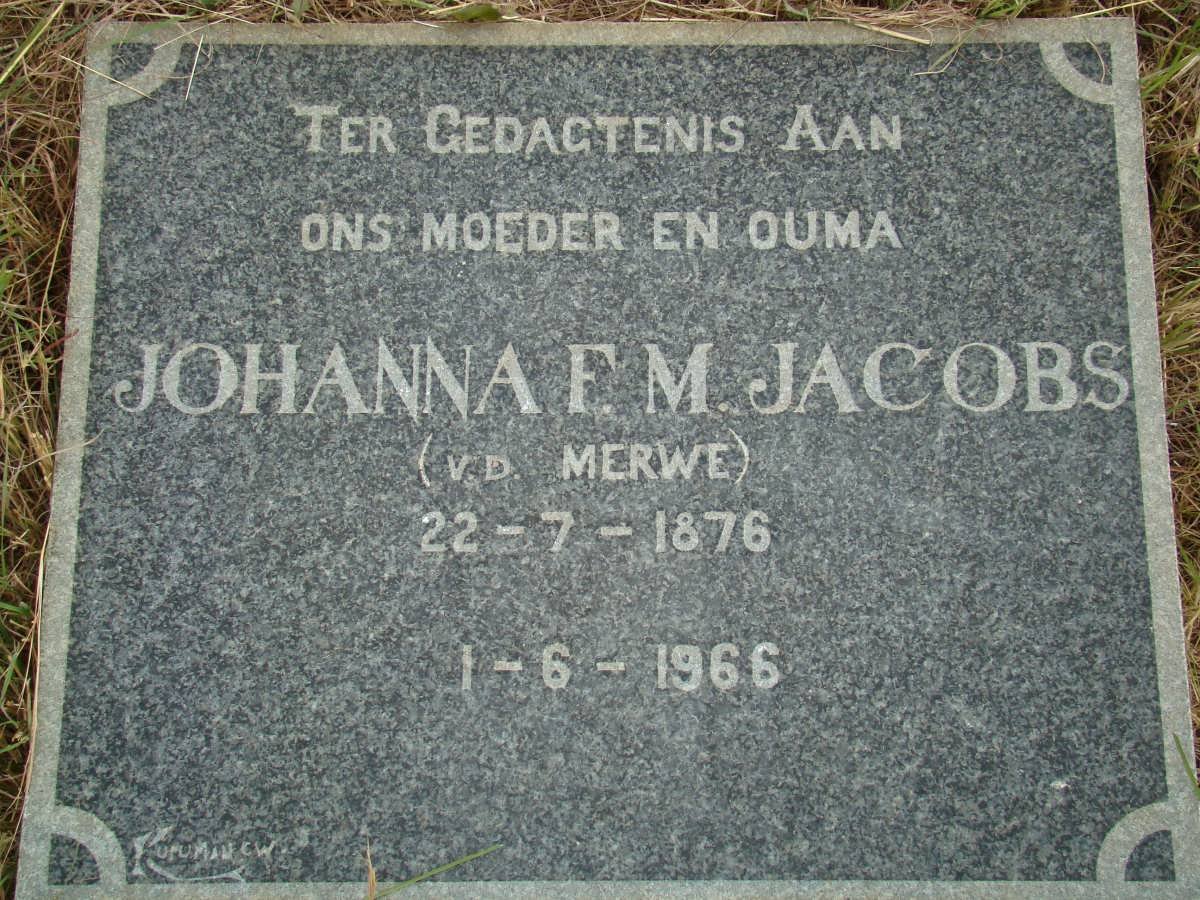 JACOBS Johanna F.M. nee VAN DER MERWE 1876-1966