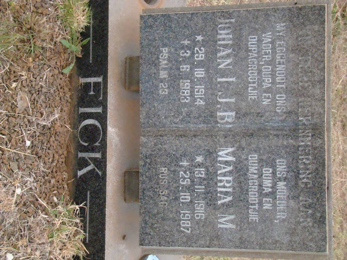 FICK Johan I.J.B. 1914-1983 &amp; Maria M. 1916-1987