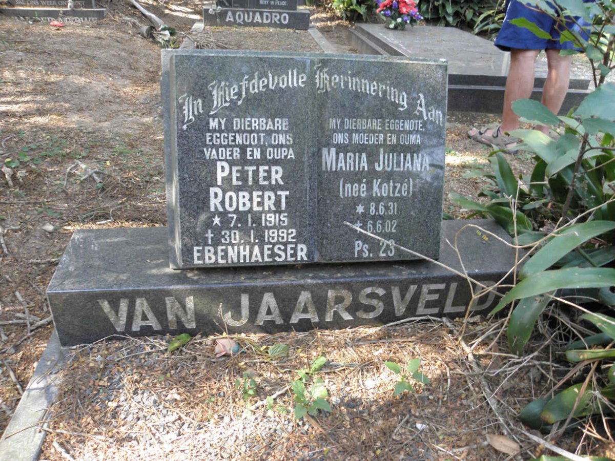 JAARSVELD Peter Robert, van 1915-1992 &amp; Maria Juliana KOTZÉ 1931-2002