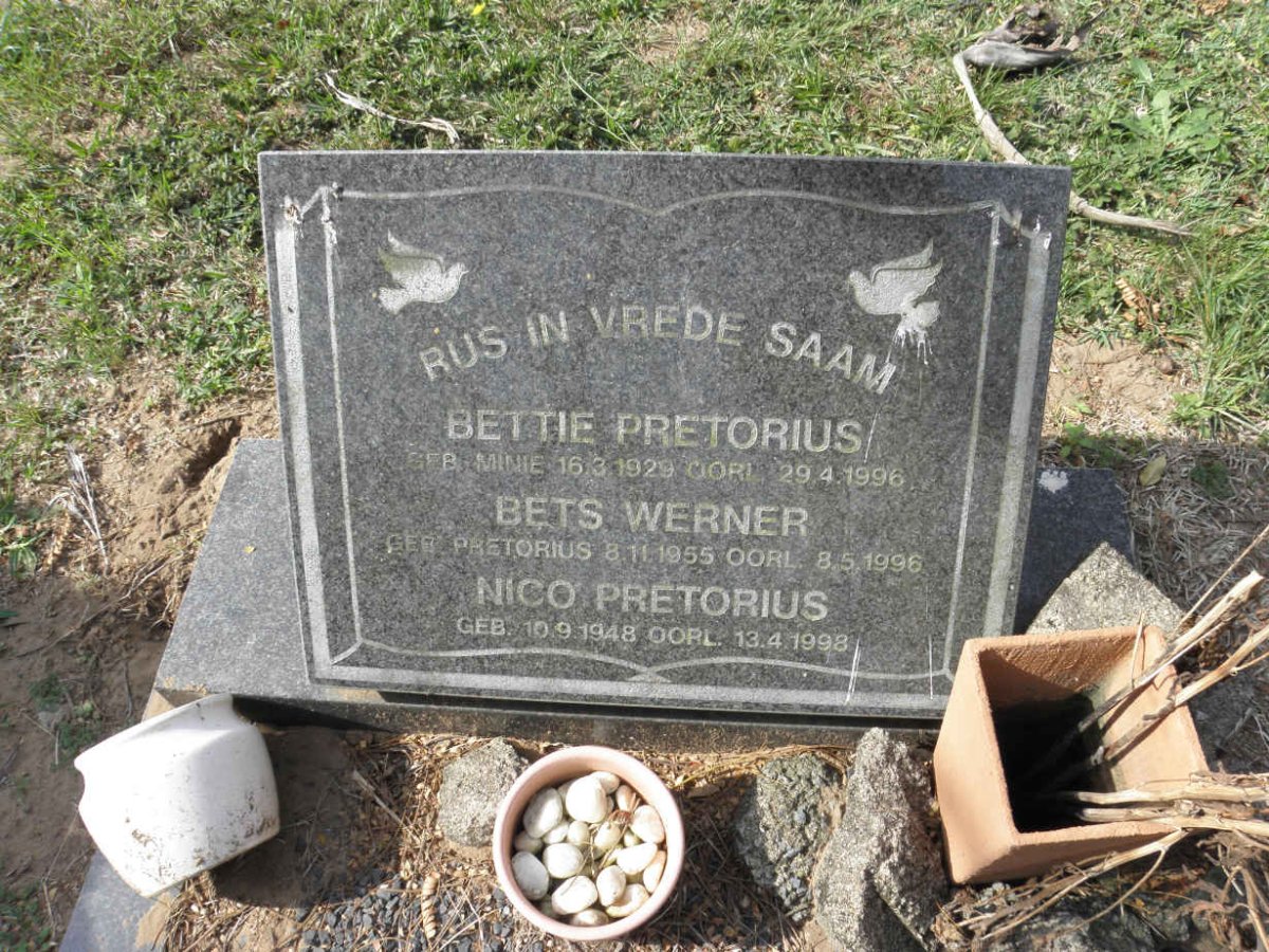 PRETORIUS Nico 1948-1998 :: PRETORIUS Bettie 1929-1996 :: WERNER Bets nee PRETORIUS 1955-1996