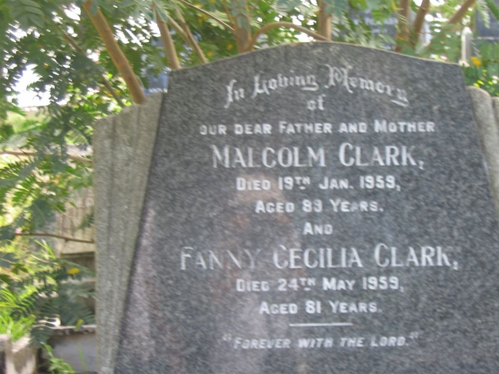 CLARK Malcolm 1870-1959 :: CLARK Fanny Cecilia 1878-1959