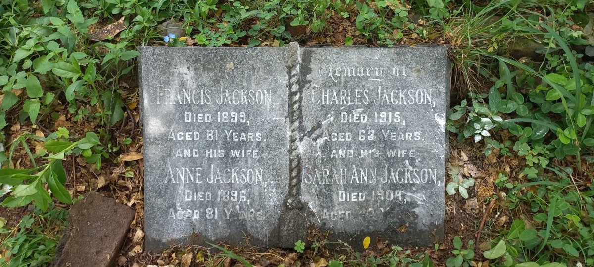 JACKSON Francis -1899 & Anne -1896 :: JACKSON Charles -1915 & Sarah Ann -1908