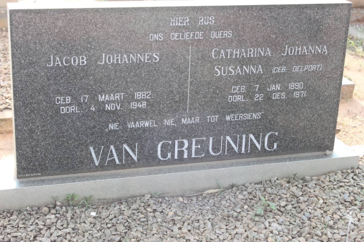 GREUNING Jacob Johannes, van 1882-1948 &amp; Catharina Johanna Susanna DELPORT 1890-1971