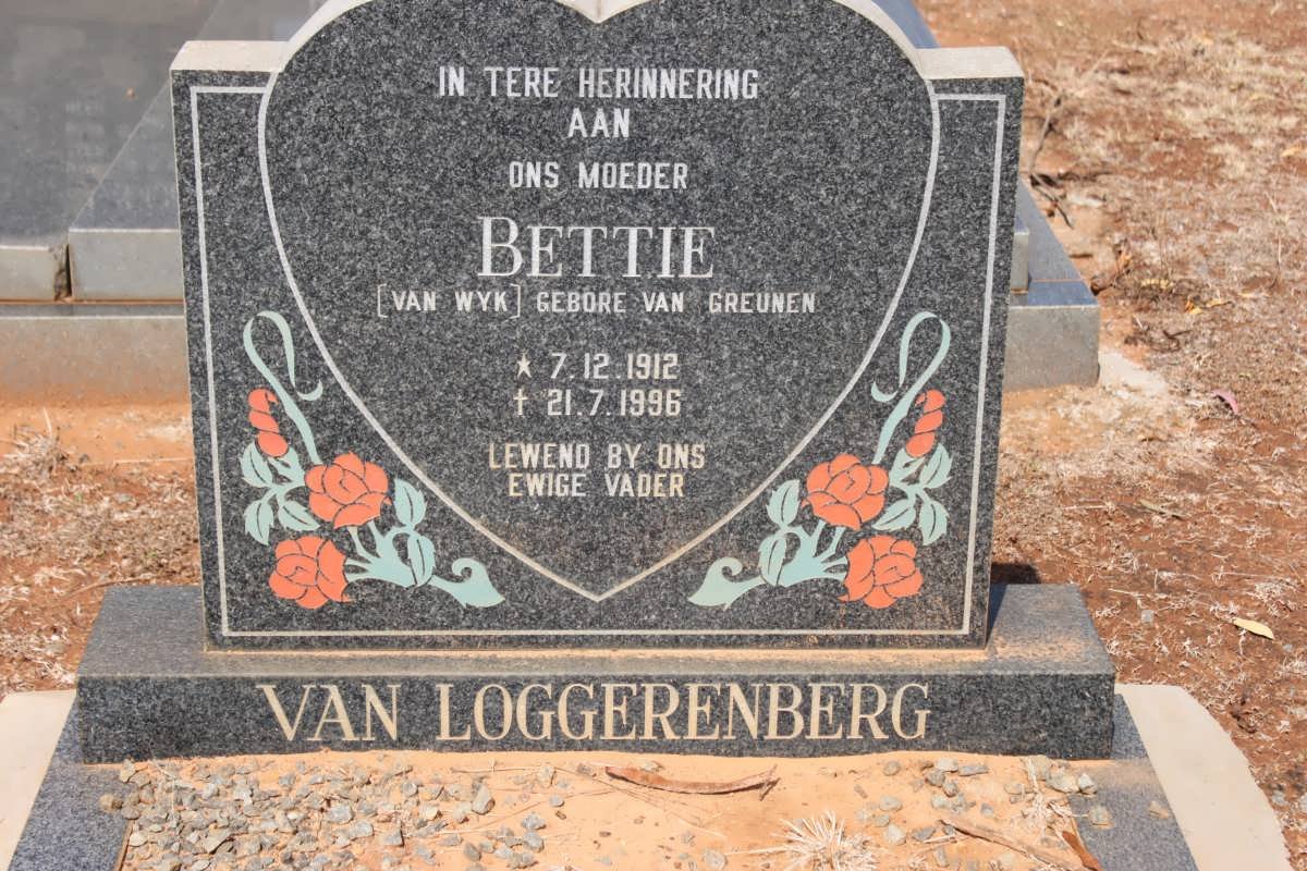 LOGGERENBERG Bettie, van formerly VAN WYK nee VAN GREUNEN 1912-1996
