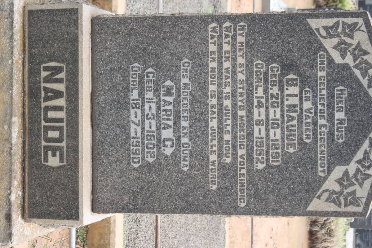 NAUDE B.I. 1891-1952 &amp; Maria C. 1902-1990