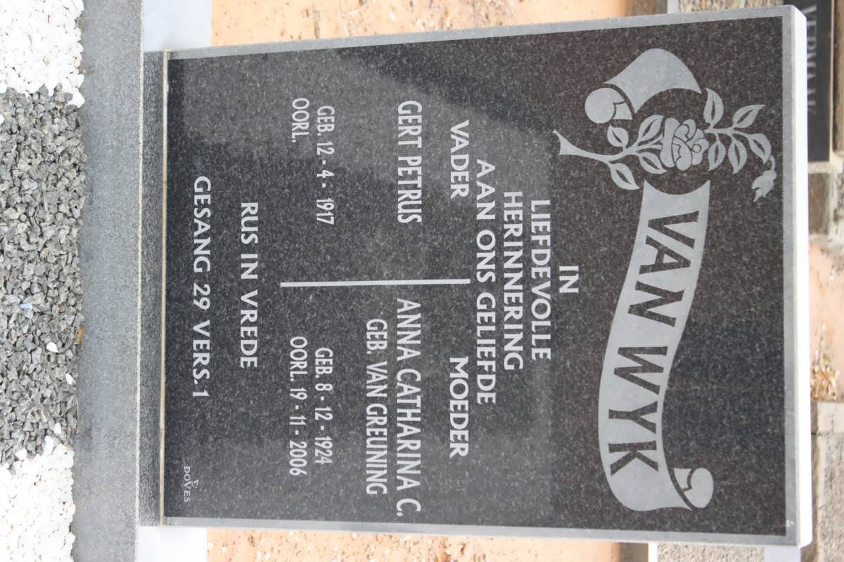 WYK Gert Petrus, van 1917- &amp; Anna Catharina C. VAN GREUNING 1924-2006
