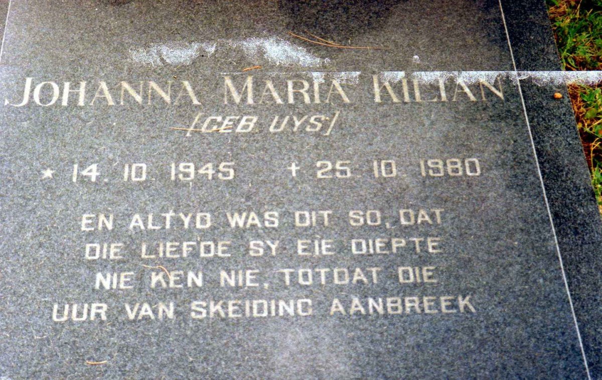 KILIAN Johanna Maria nee UYS 1945-1980